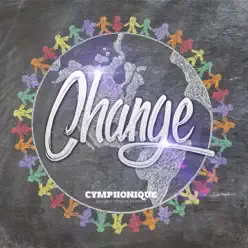 Change - Single - Cymphonique Change - Single - Cymphonique