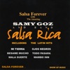 Salsa Rica (Salsa Forever with the Amazing Samy Goz and Band)