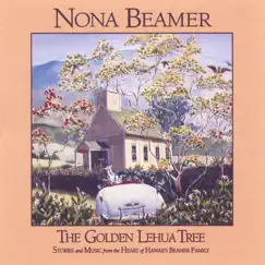The Golden Lehua Tree by Nona Beamer & Keola Beamer album reviews, ratings, credits
