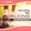 The Word and Walking Workout 138 BPM album lyrics, reviews, download