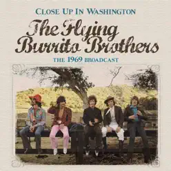 Close up in Washington (Live) - The Flying Burrito Brothers