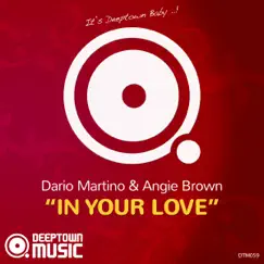In Your Love by Dario Martino & Angie Brown album reviews, ratings, credits
