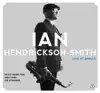 Ian Hendrickson-Smith Quartet - Live At Smalls (feat. Ian Hendrickson-Smith, David Hazeltine, Mike Karn & Joe Strasser) album lyrics, reviews, download