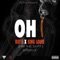 Oh I (I'm the Sh*t) [feat. King Louie] - Ray G. lyrics