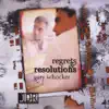 Regrets and Resolutions album lyrics, reviews, download