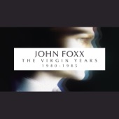 John Foxx - A New Kind of Man