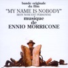 Ennio Morricone - My Name Is Nobody