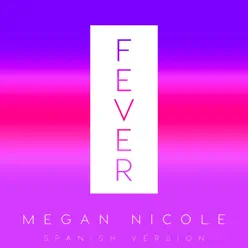 Fever (Spanish Version) - Single - Megan Nicole