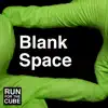 Blank Space (No Autotune) - Single album lyrics, reviews, download