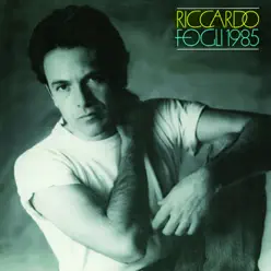 1985 - Riccardo Fogli