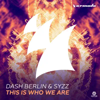 This Is Who We Are - Single - Dash Berlin