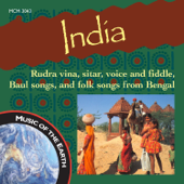 India: Rudra Vina, Sitar, Voice and Fiddle, And Baul Songs from Bengal - Multi-interprètes