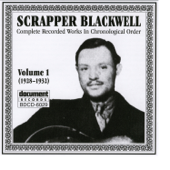 Scrapper Blackwell Vol. 1 (1928-1932) - Scrapper Blackwell