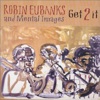 Robin Eubanks And Mental Images - Cross Currents