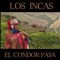 El Condor Pasa - Los Incas lyrics