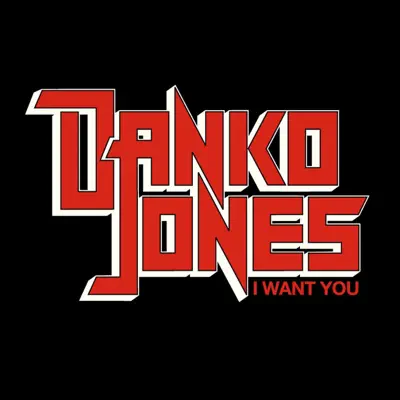 I Want You - Single - Danko Jones