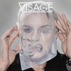 Fade to Grey - Visage