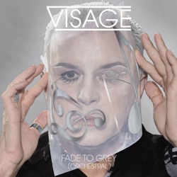 Visage - Fade to Grey