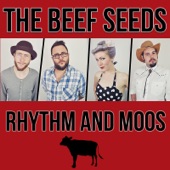 The Beef Seeds - Get Lucky