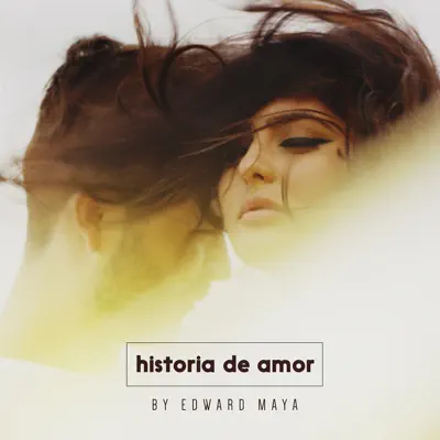 Historia de Amor (Remixes) - EP - Edward Maya