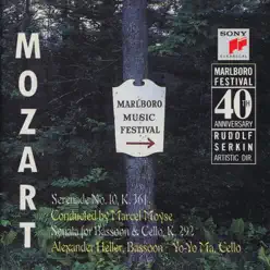 Mozart: Serenade, K. 361; Sonata for Bassoon & Cello, K. 292 - Yo-Yo Ma Mozart: Serenade, K. 361; Sonata for Bassoon & Cello, K. 292 - Yo-Yo Ma