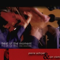 Heat of the Moment (Live) by Pierre Schryer & Ian Clark on Apple Music