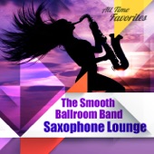 All Time Favorites: Saxophone Lounge artwork