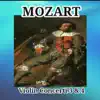 Mozart - Violin Concerti 3 & 4 album lyrics, reviews, download