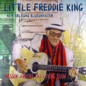 Little Freddie King - I Wanna See Dr. Bones