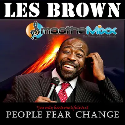 People Fear Change - EP - Les Brown People Fear Change - EP - Les Brown