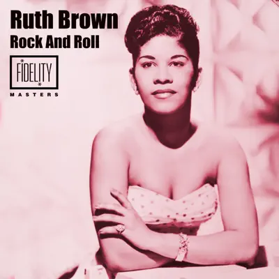Rock and Roll - Ruth Brown