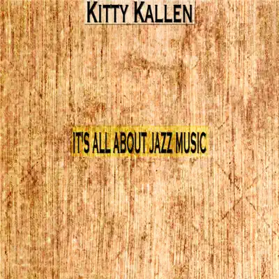 It's All About Jazz Music - Kitty Kallen