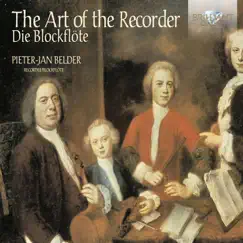 The Art of the Recorder by Pieter-Jan Belder, Rainer Zipperling & Menno Van Delft album reviews, ratings, credits