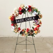 Basic Cable - California Kiss