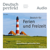 Deutsch perfekt Audio. 7/2013: Deutsch lernen Audio - Richtig reagieren - Div.