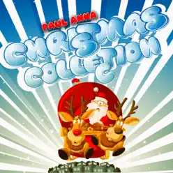Christmas Collection (Remastered) - Paul Anka