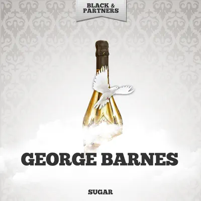 Sugar - George Barnes Sugar - George Barnes