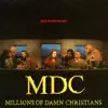 This Bloods for You...Millions of Damn Christians album lyrics, reviews, download