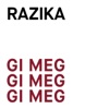 Razika - Gi Meg, Gi Meg, Gi Meg