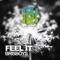 Feel It (Marcelo Demarco Remix) - Brisboys lyrics