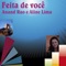 Feita de Você - Anand Rao & Aline Lima lyrics