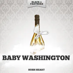 Hush Heart - Baby Washington Hush Heart - Baby Washington