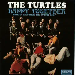 Happy Together - The Turtles