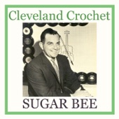 Cleveland Crochet/Hillbilly Ramblers - Sugar Bee