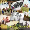 Gone to Texas - Single album lyrics, reviews, download