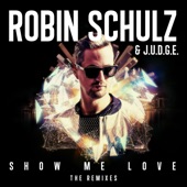 Show Me Love (The Remixes) - Single artwork