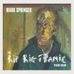 Mark Springer & The Rip Rig and Panic - Viva X Dreams / Piano Solo