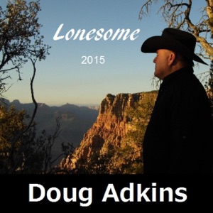 Doug Adkins - Lonesome - Line Dance Musik