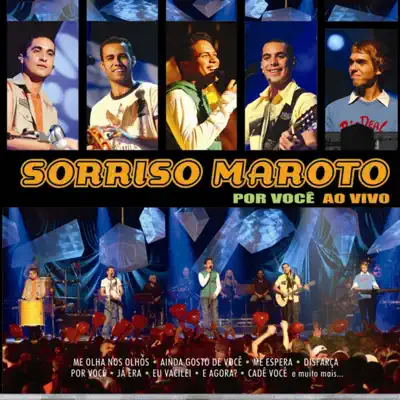 Por Você (Ao Vivo) - Sorriso Maroto Por Você (Ao Vivo) - Sorriso Maroto