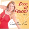 Ecco La Felicita', Vol. 47, 2015